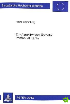 Zur Aktualitat Der Asthetik Immanuel Kants