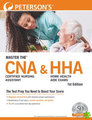 Master the Certified Nursing Assistant (CNA) and Home Health Aide (HHA) Exams