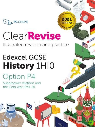 ClearRevise Edexcel GCSE History 1HI0 Superpower relations and the Cold War