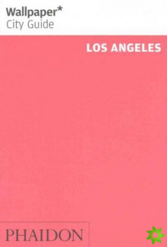 Wallpaper* City Guide Los Angeles 2016