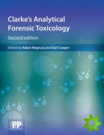 Clarke's Analytical Forensic Toxicology