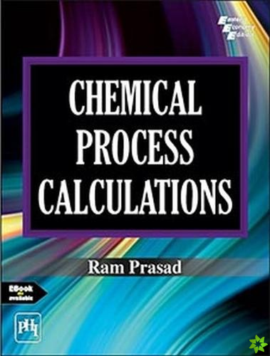 Chemical Process Calculations