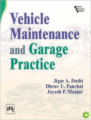Vehicle Maintenance and Garage Practice