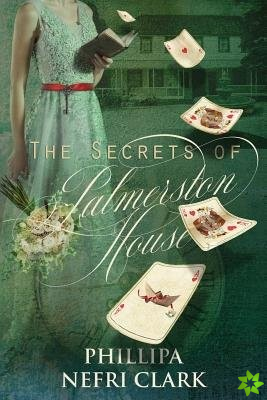 Secrets of Palmerston House