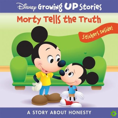Disney Growing Up Stories: Morty Tells the Truth A Story About Honesty