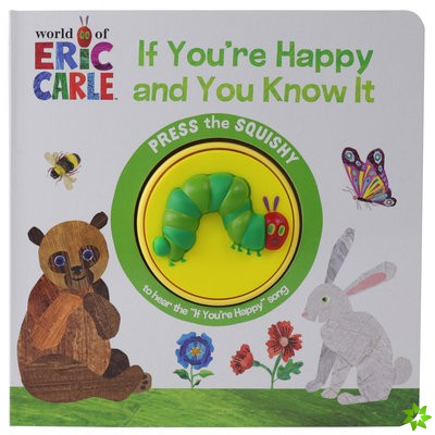 World of Eric Carle: If You're Happy and You Know It Sound Book
