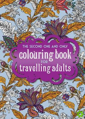 One Second One and Only Coloring Book for Travelling Adults