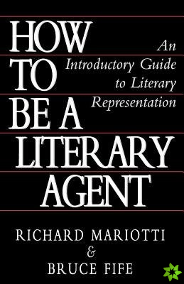 How To Be A Literary Agent