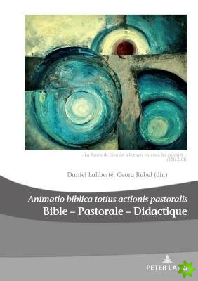 Bible - Pastorale - Didactique/Bible - Pastoral - Didactics