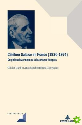 Celebrer Salazar En France (1930-1974)