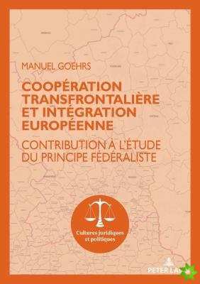 Cooperation Transfrontaliere Et Integration Europeenne