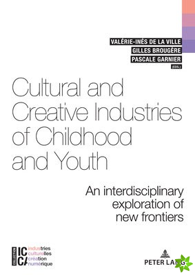 Cultural and Creative Industries of Childhood and Youth