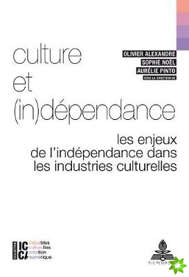 Culture Et (In)Dependance