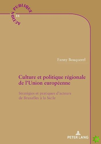 Culture Et Politique Regionale de l'Union Europeenne