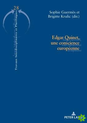 Edgar Quinet, Une Conscience Europeenne