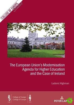 European Union's Modernisation Agenda for Higher Education and the Case of Ireland
