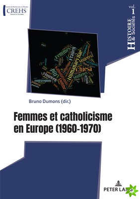 Femmes Et Catholicisme En Europe
