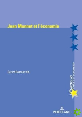 Jean Monnet Et l'Economie