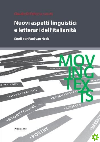 Nuovi Aspetti Linguistici E Letterari Dell'italianita