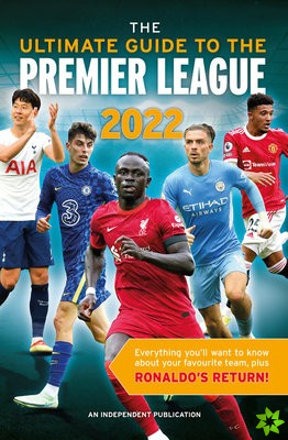 Ultimate Guide to the Premier League
