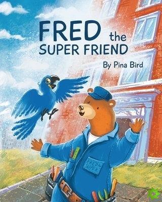 Fred The Super Friend