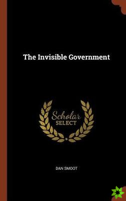 Invisible Government