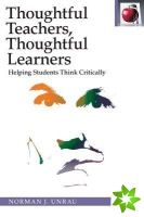 Thoughtful Teachers, Thoughtful Learners