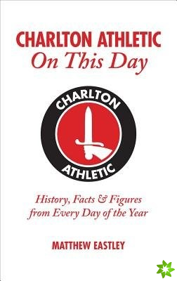 Charlton Athletic On This Day