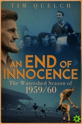 End of Innocence, an