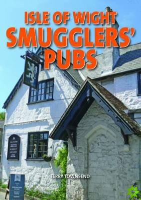 Isle of Wight Smuggers' Pubs