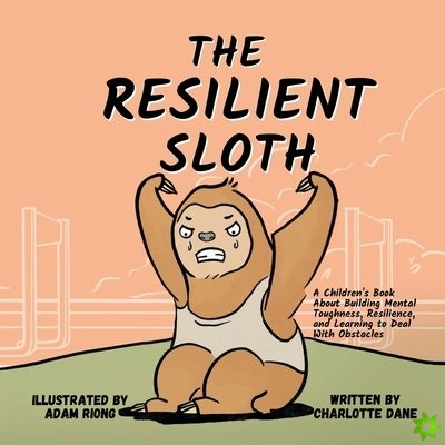 Resilient Sloth