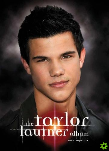 Taylor Lautner Album