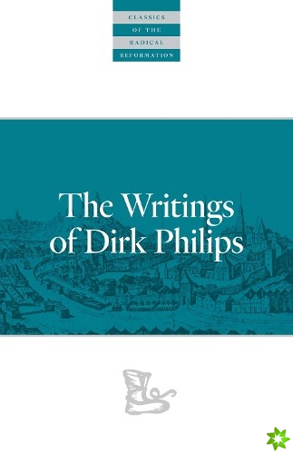 Writings Of Dirk Philips