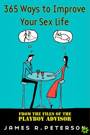 365 Ways to Improve Your Sex Life