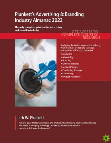 Plunkett's Advertising & Branding Industry Almanac 2022