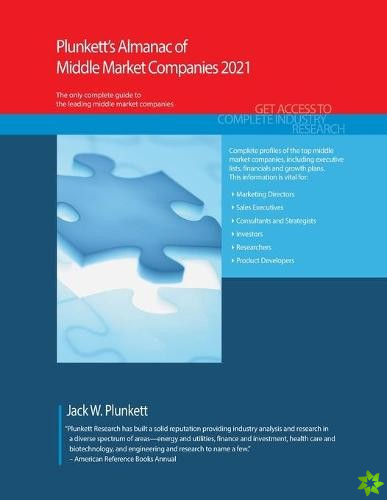 Plunkett's Almanac of Middle Market Companies 2021