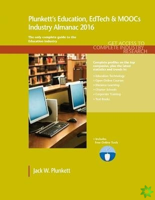 Plunkett's Education, EdTech & MOOCs Industry Almanac 2016