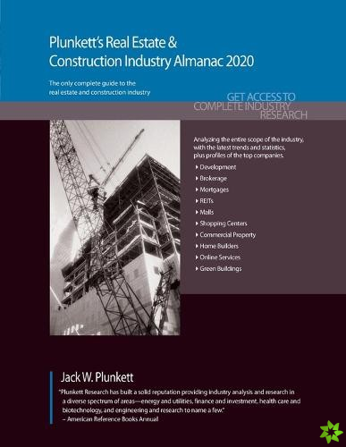 Plunkett's Real Estate & Construction Industry Almanac 2020