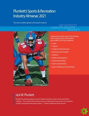 Plunkett's Sports & Recreation Industry Almanac 2021