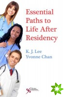 Essential Paths to Life After Residency