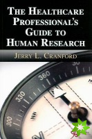 Health Care Professional's Guide to Human Research