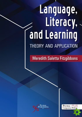 Language, Literacy, and Learning