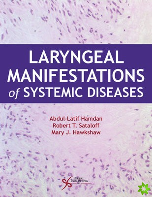 Laryngeal Manifestations of Systemic Diseases