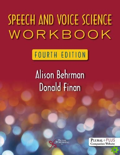 Speech and Voice Science Workbook