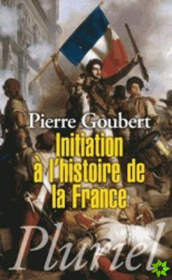 Initiation a l'histoire de France (nouvelle edition)