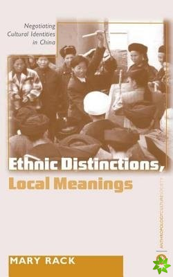 Ethnic Distinctions, Local Meanings