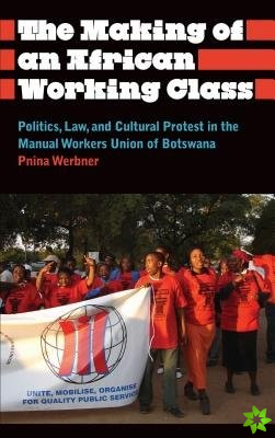 Making of an African Working Class