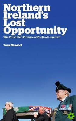 Northern Ireland's Lost Opportunity