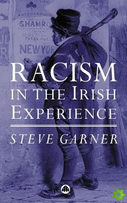 Racism in the Irish Experience