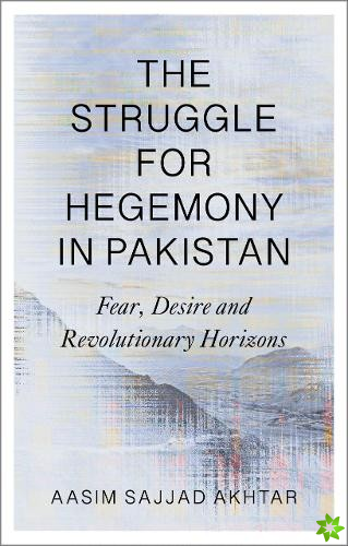Struggle for Hegemony in Pakistan